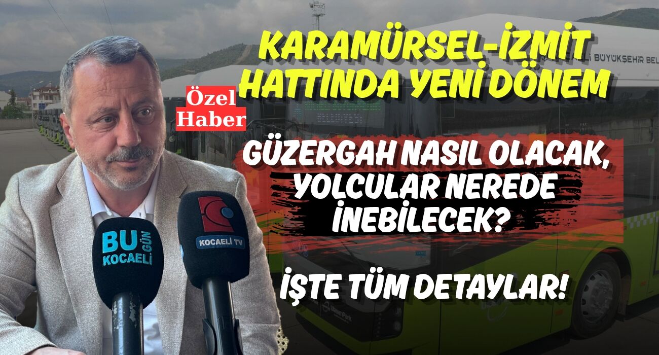 Karamürsel-İzmit Hattında Yeni Dönem: Güzergah Nasıl Olacak, Yolcular Nerede İnebilecek? İşte Tüm Detaylar...