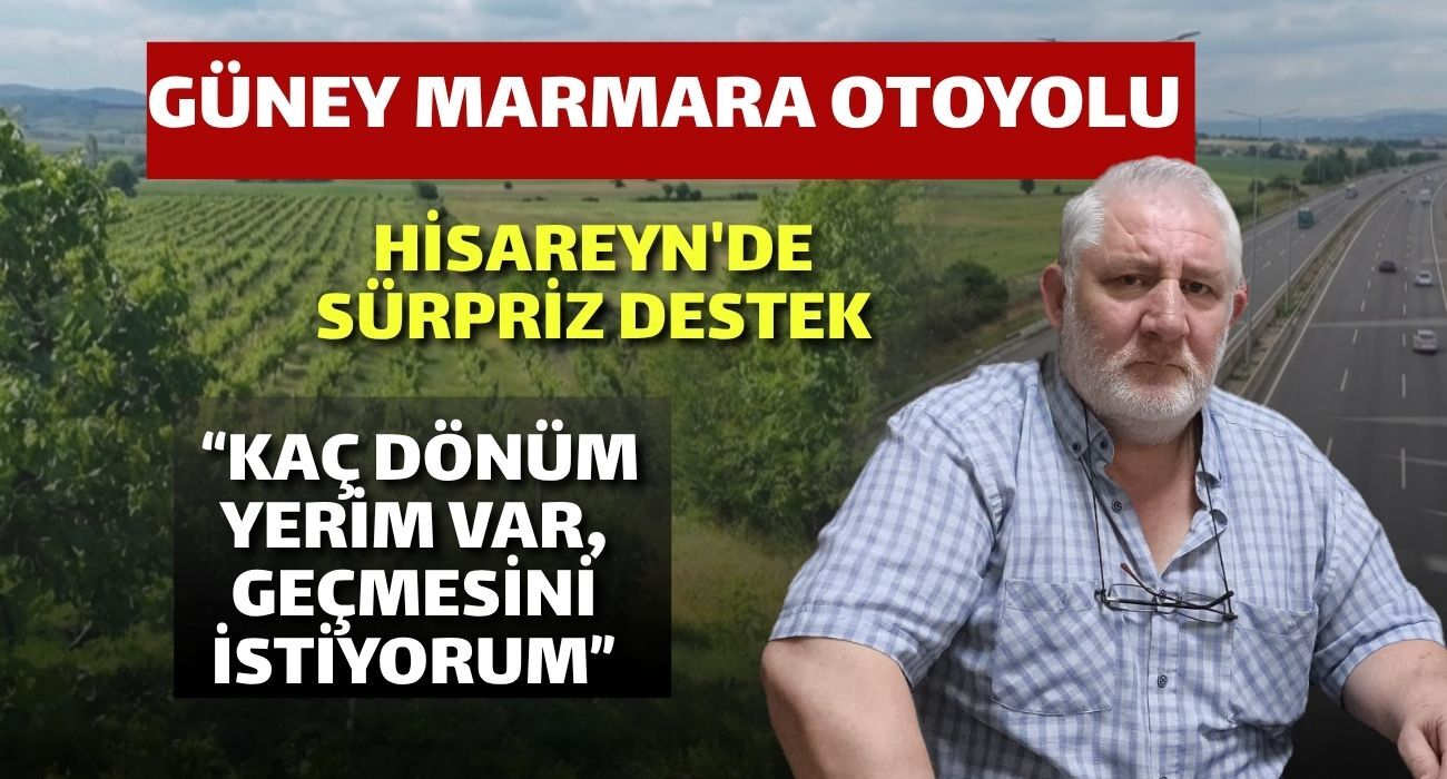 Kocaeli Gölcük Güney Marmara Otoyolu, Hisareyn’de Destek! “Kaç Dönüm Yerim Var, Geçmesini İstiyorum”