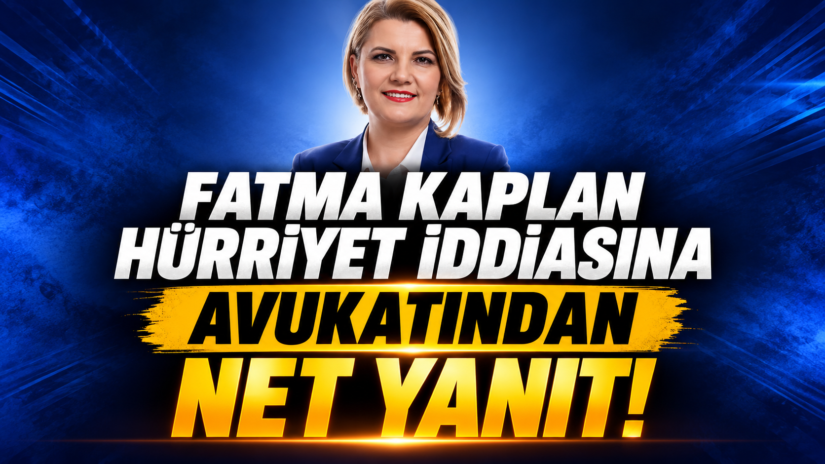 Fatma Kaplan Hürriyet İddiasına Avukatından Yalanlama