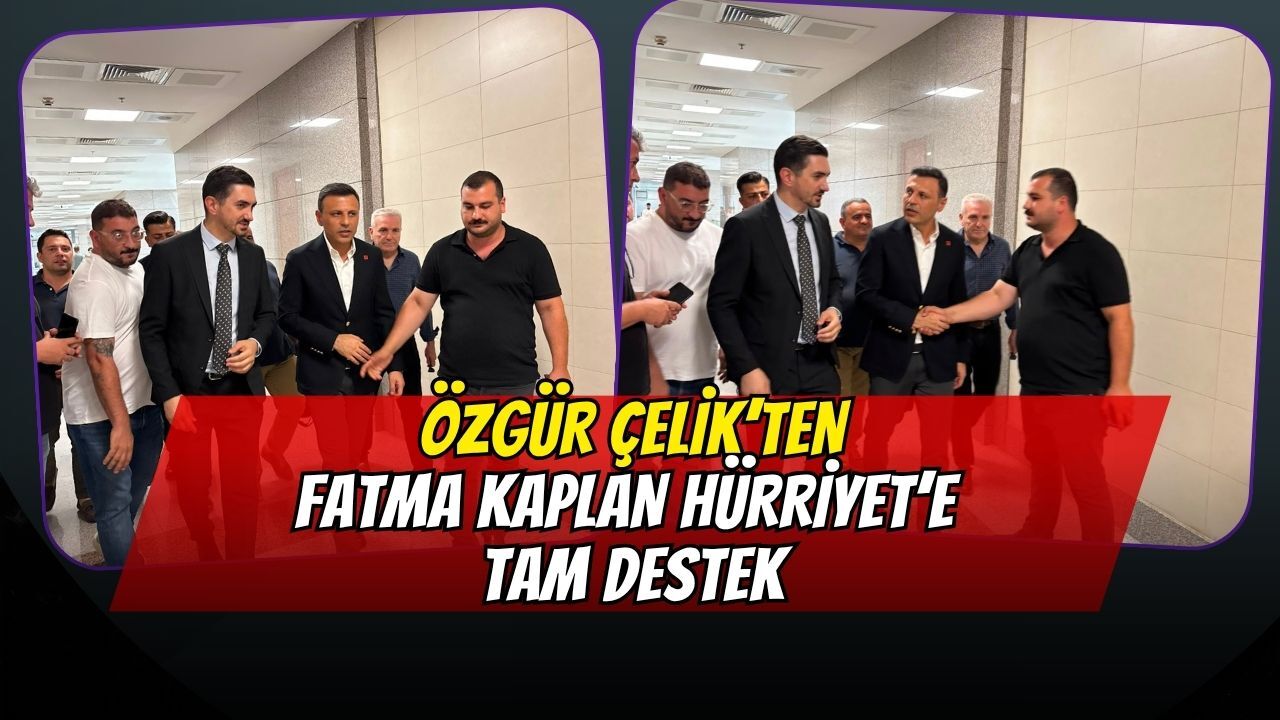 Çağlayan Adliyesi Önünde Sert Tepki: Özgür Çelik’ten Fatma Kaplan Hürriyet’e Destek!