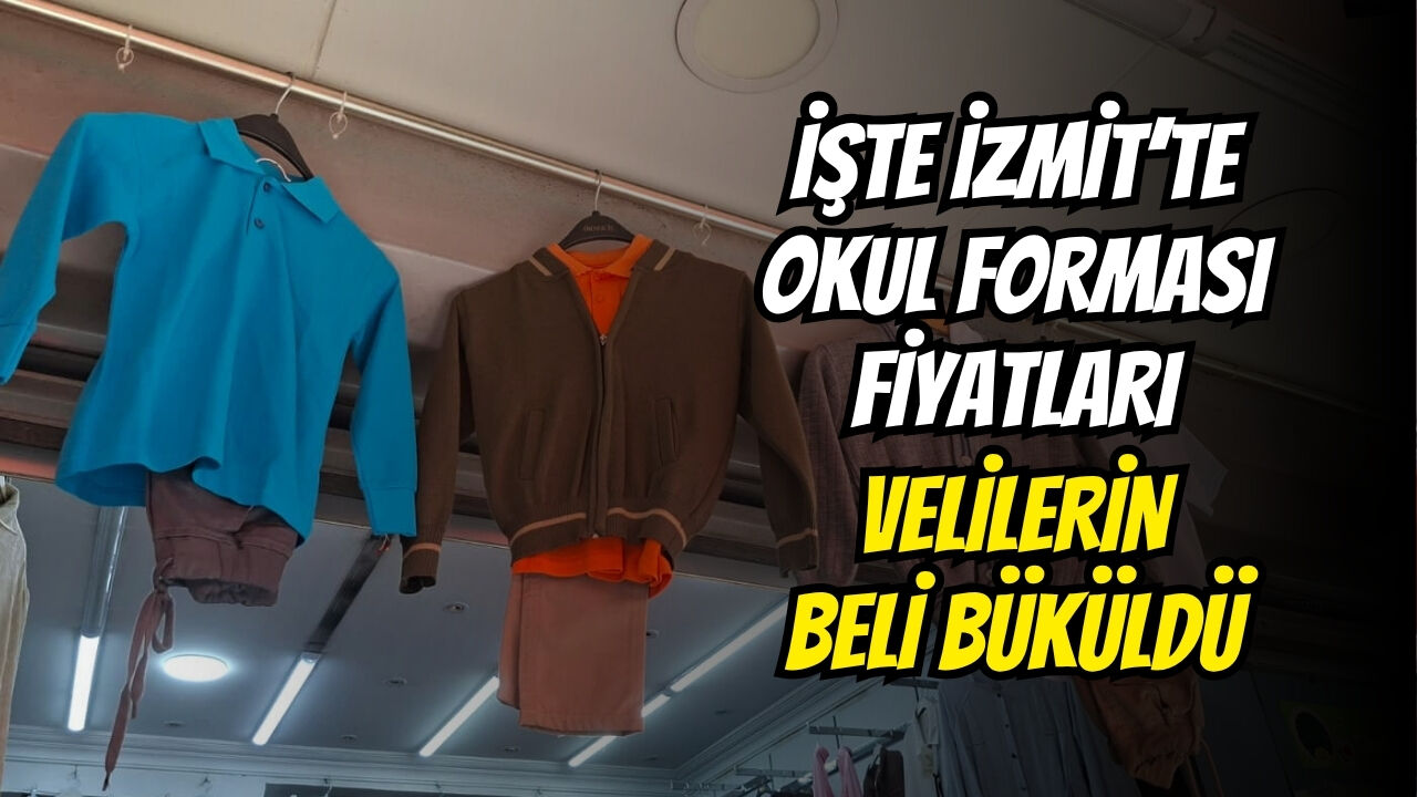 İşte İzmi̇t’te Okul Formasi Fi̇yatlari Veli̇leri̇n Beli̇ Büküldü