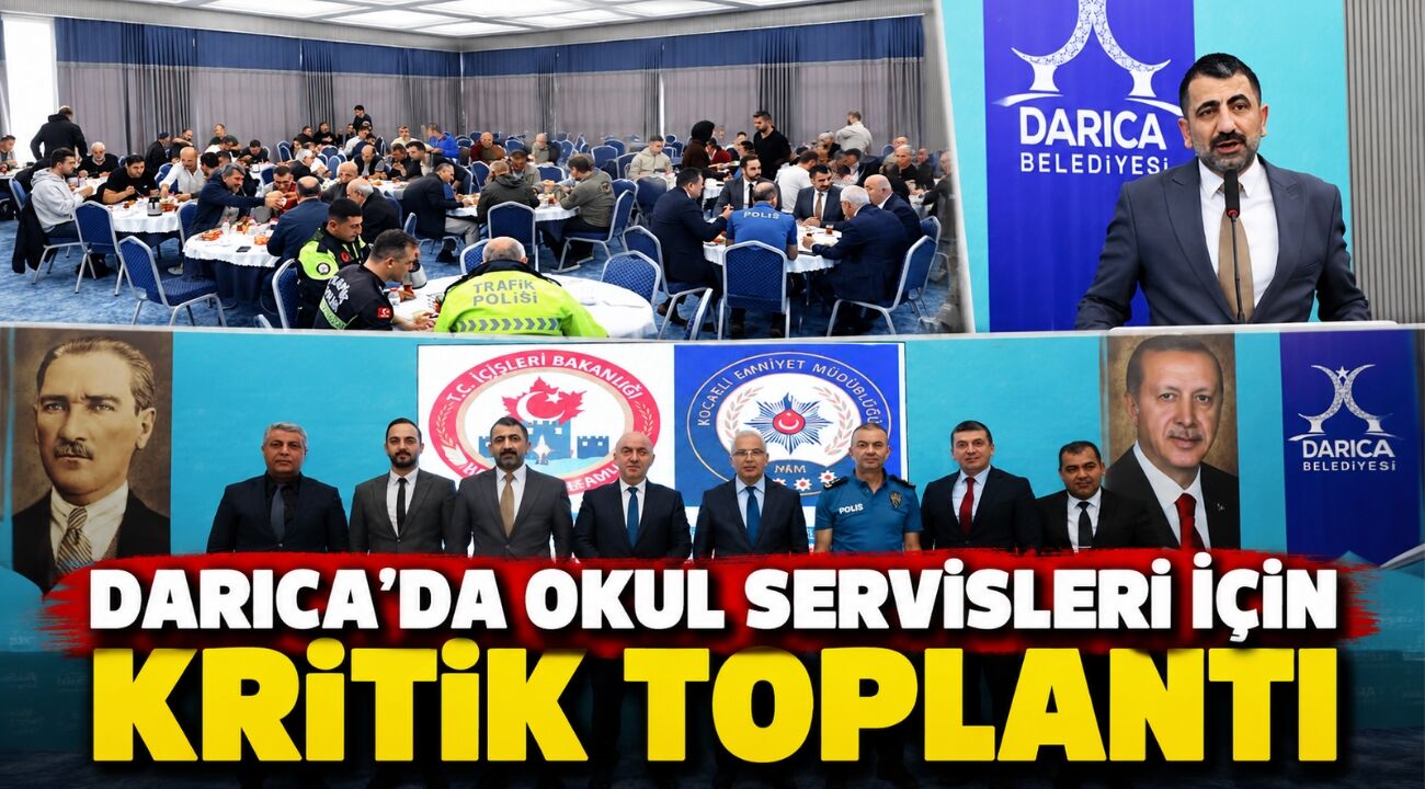 Darıca’da okul servisleri için kritik toplantı