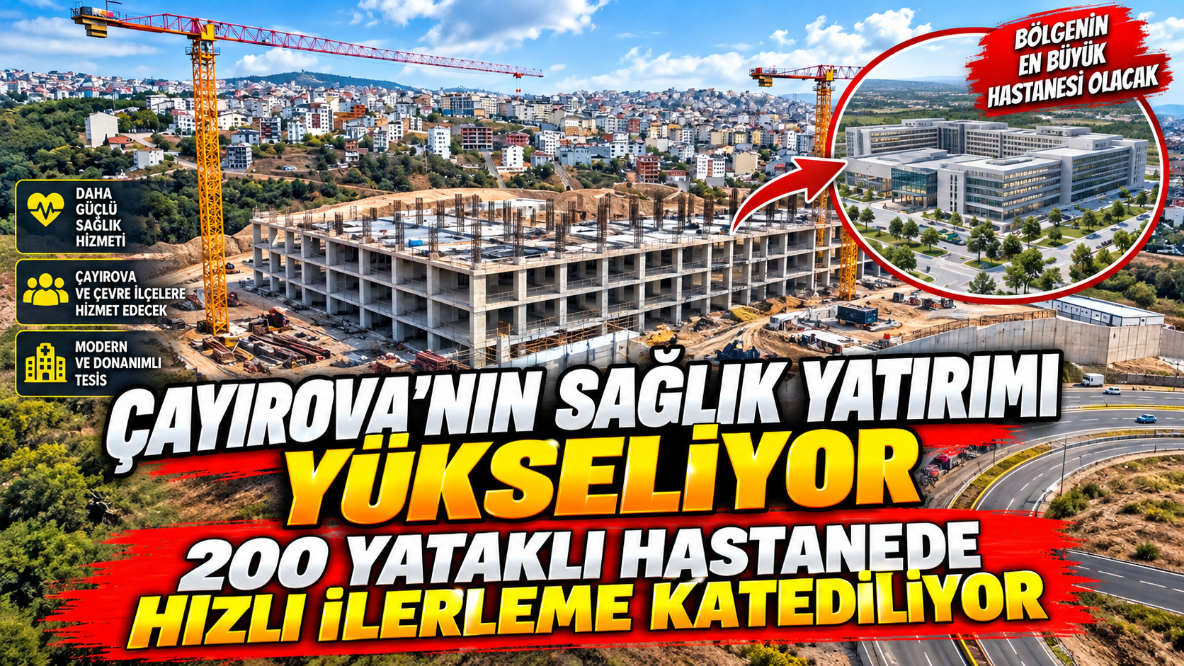 Çayırova’nın sağlık yatırımı yükseliyor: 200 yataklı hastanede çalışmalar hızlandı