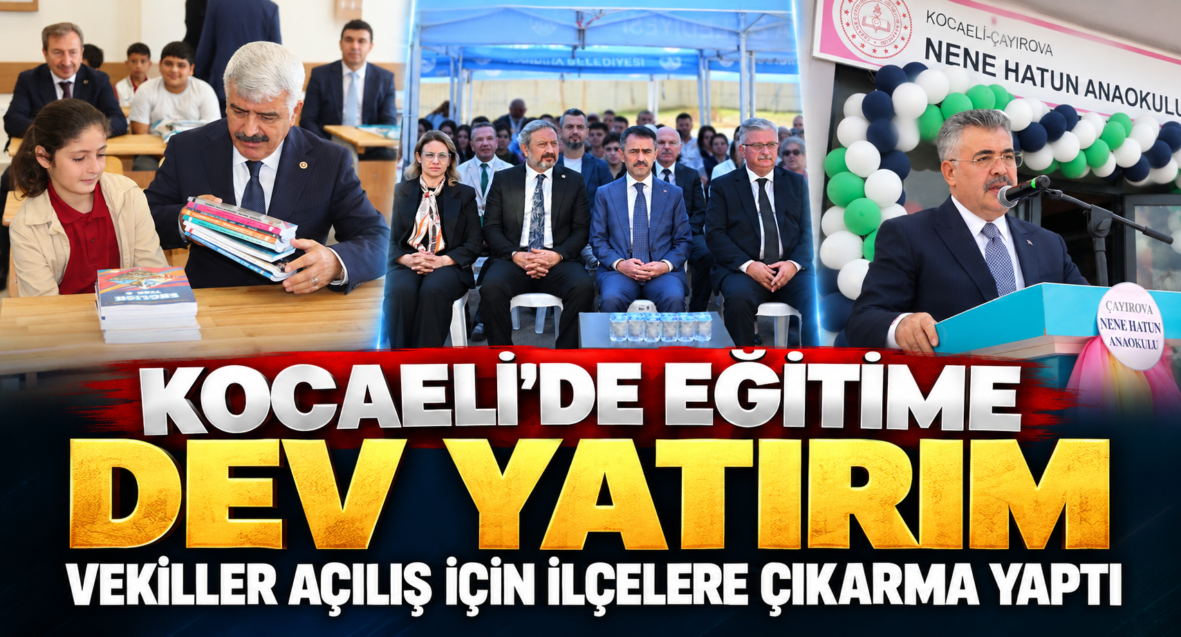 Kocaeli’de Eğitime Dev Yatırım: Vekiller Açılış İçin İlçelere Çıkarma Yaptı