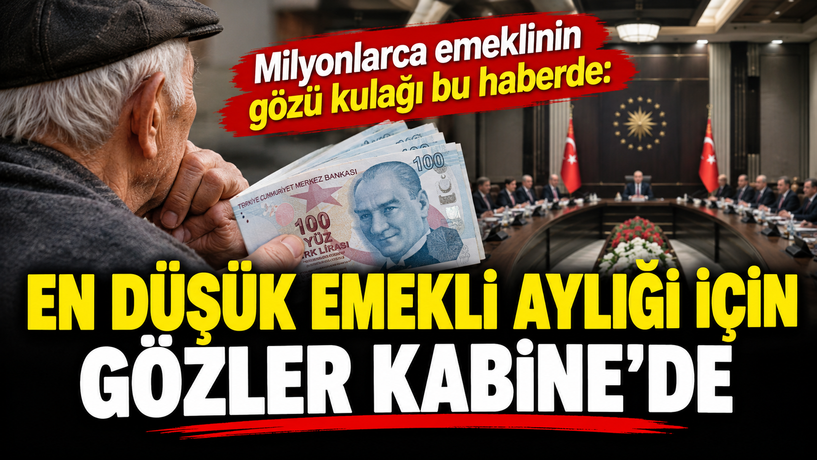 Milyonlarca emeklinin gözü kulağı bu haberde: En düşük emekli aylığı için gözler Kabine'de