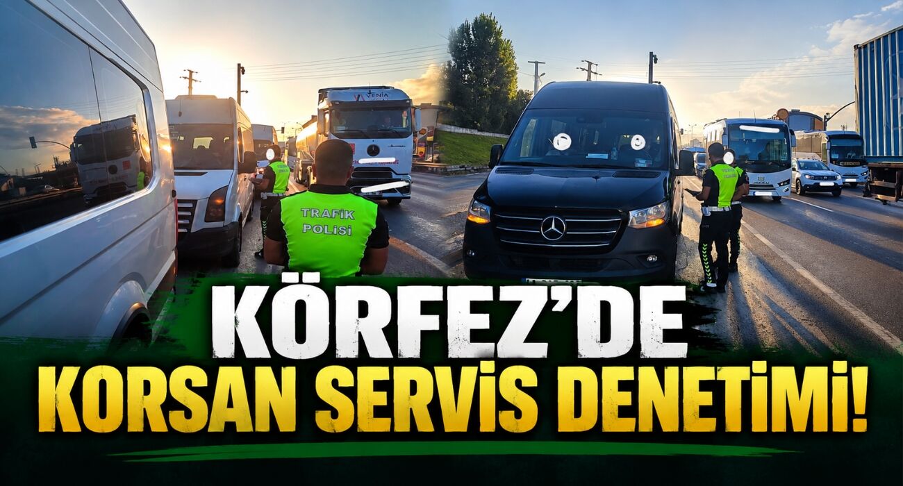 Körfez’de Korsan Servis Denetimi