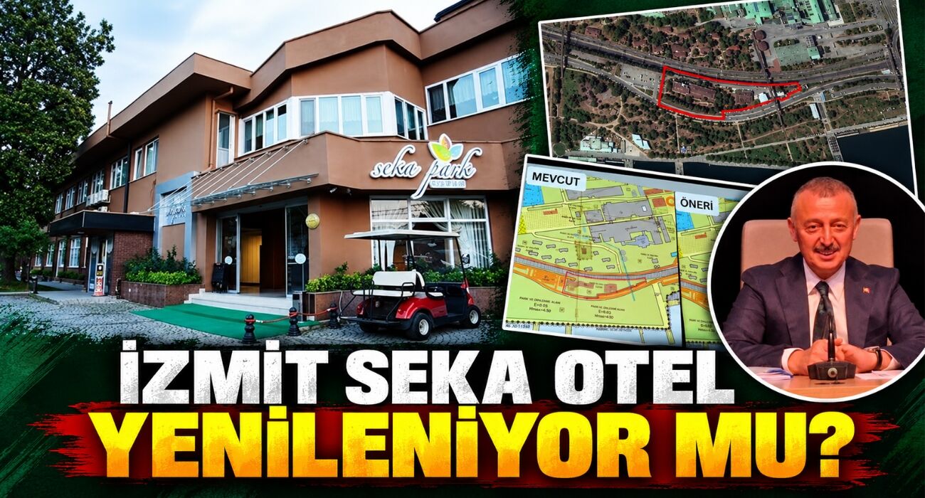 İzmit Seka Otel Yenileniyor mu?