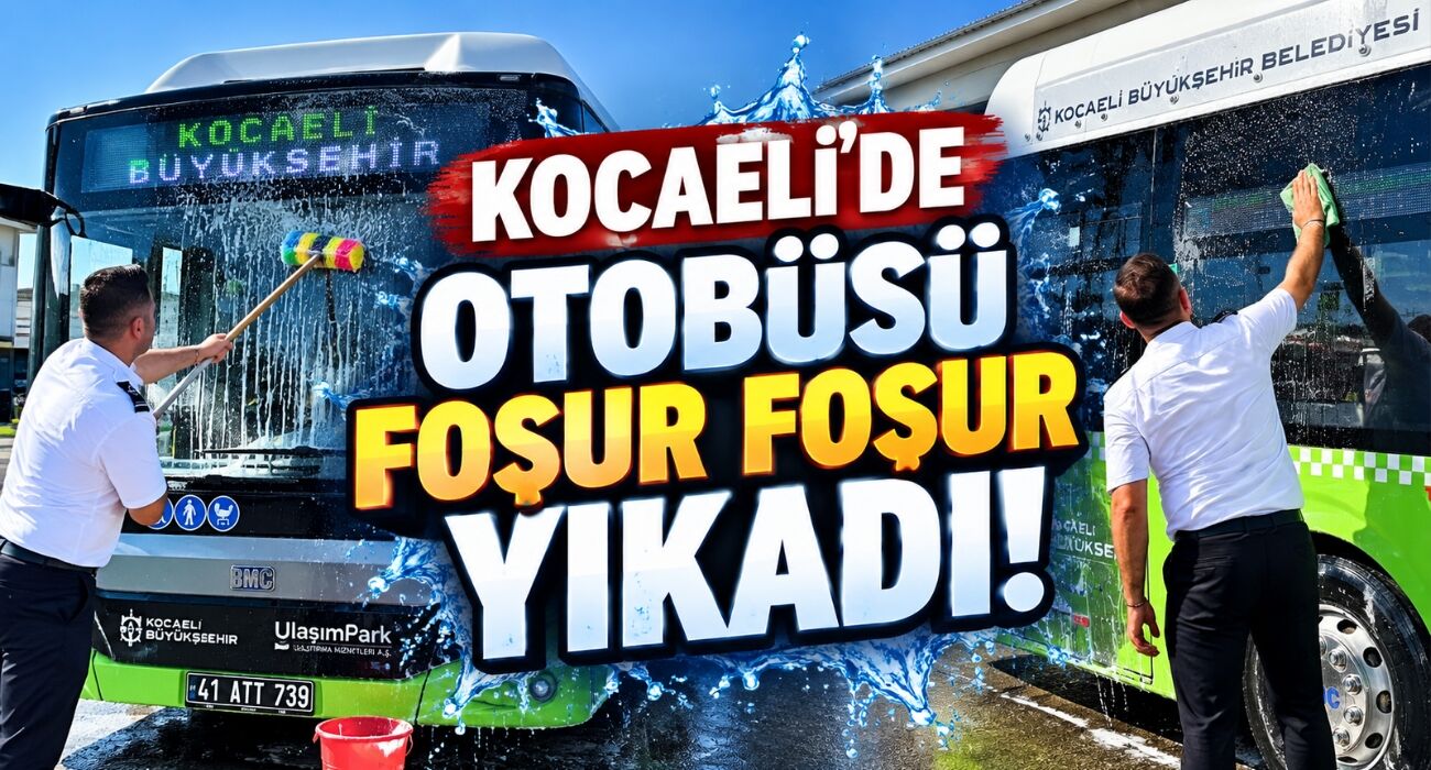 Kocaeli’de Otobüsü Foşur Foşur Yıkadı