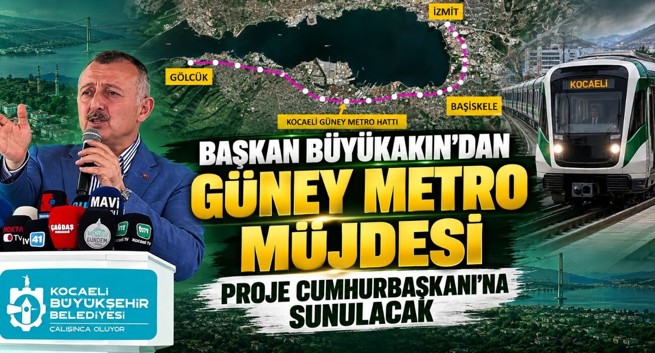 Başkan Büyükakın’dan Güney Metro Müjdesi: Proje Cumhurbaşkanı’na Sunulacak