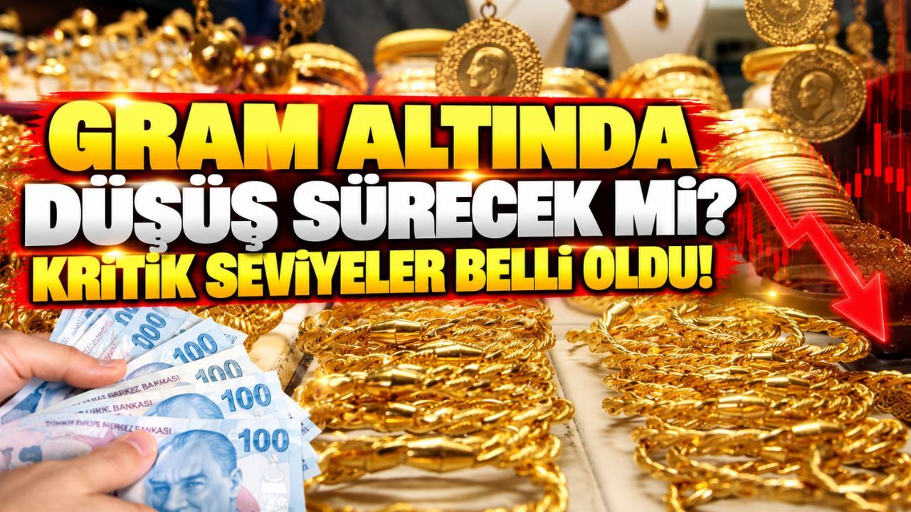 Gram altında düşüş sürecek mi? Kritik seviyeler belli oldu!