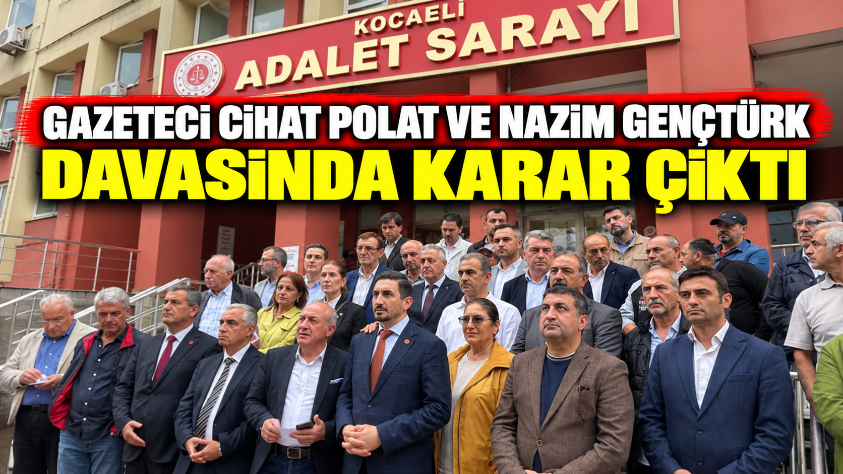 Gazeteci Cihat Polat ve Nazım Gençtürk davasında karar çıktı