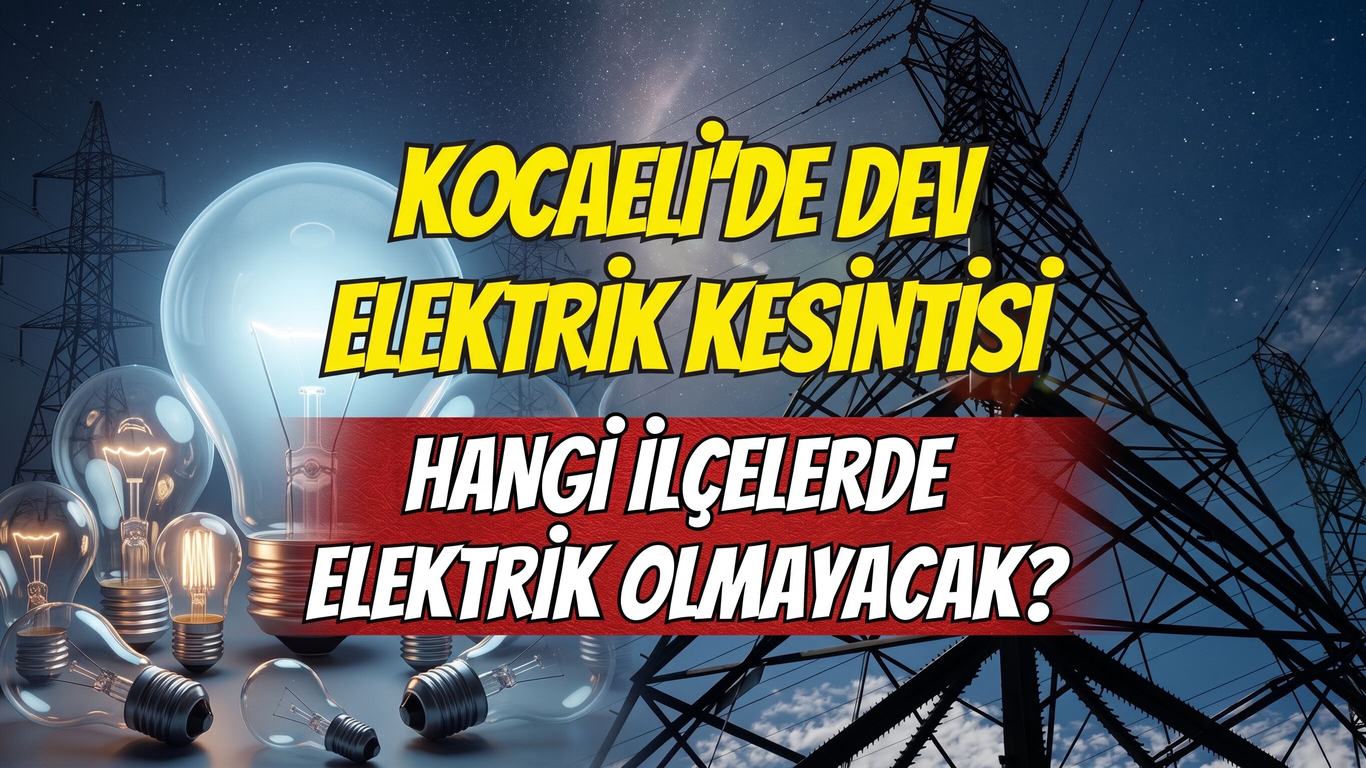 Kocaeli'de 10 Eylül Elektrik Kesintileri