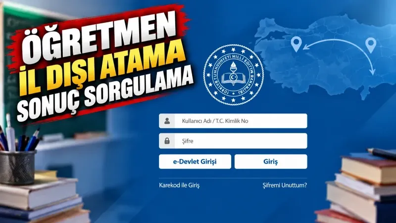 Binlerce Öğretmenin Beklediği Gün Geldi: İkinci İller Arası Yer Değiştirme Sonuçları Belli Oluyor