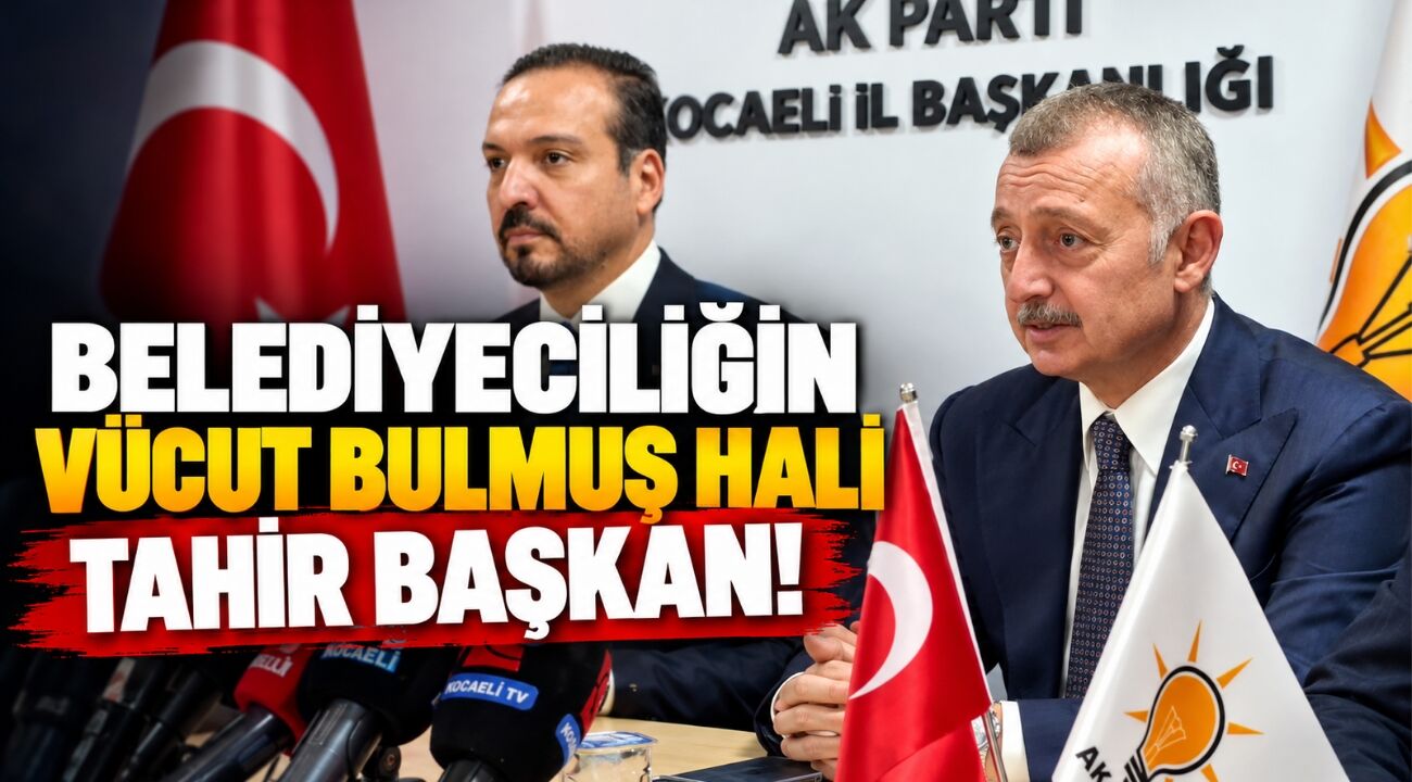 AK Parti Genel Merkezinden Tahir Büyükakın’a Övgü: “Belediyeciliğin Vücut Bulmuş Hali!”