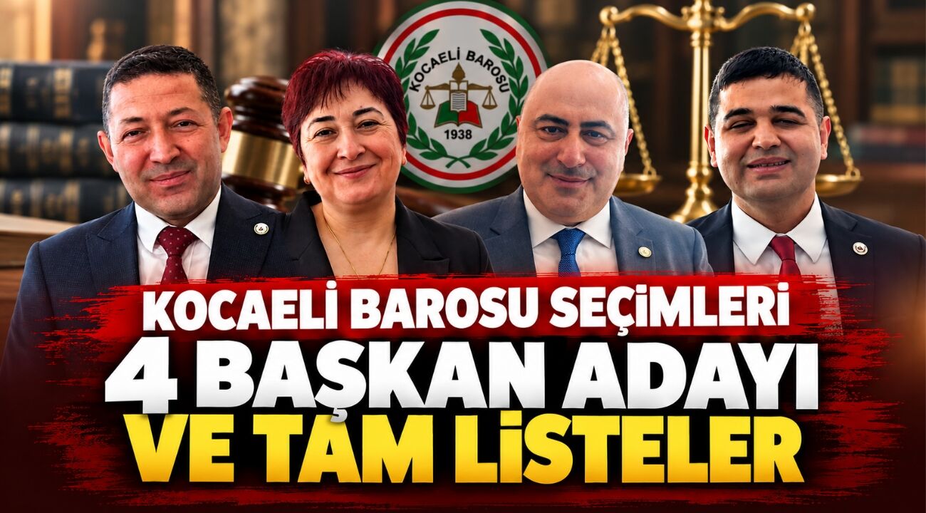 Kocaeli Barosu Seçimleri: 4 Başkan Adayı ve Tam Listeler