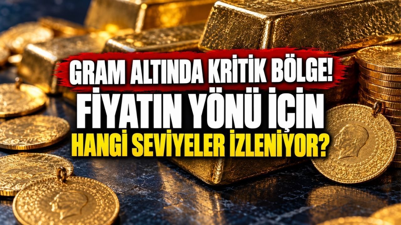 Gram altında kritik bölge! Fiyatın yönü için hangi seviyeler izleniyor?