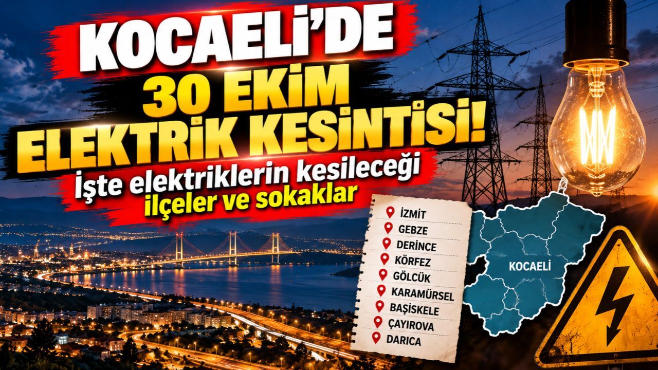 Kocaeli'de 30 Ekim elektrik kesintisi! İşte elektriklerin kesileceği ilçeler ve sokaklar