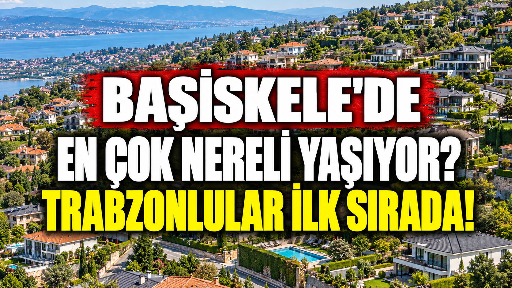 Başiskele'de en çok nereli yaşıyor? İlk sıradaki il ve nüfus dağılımı dikkat çekti!
