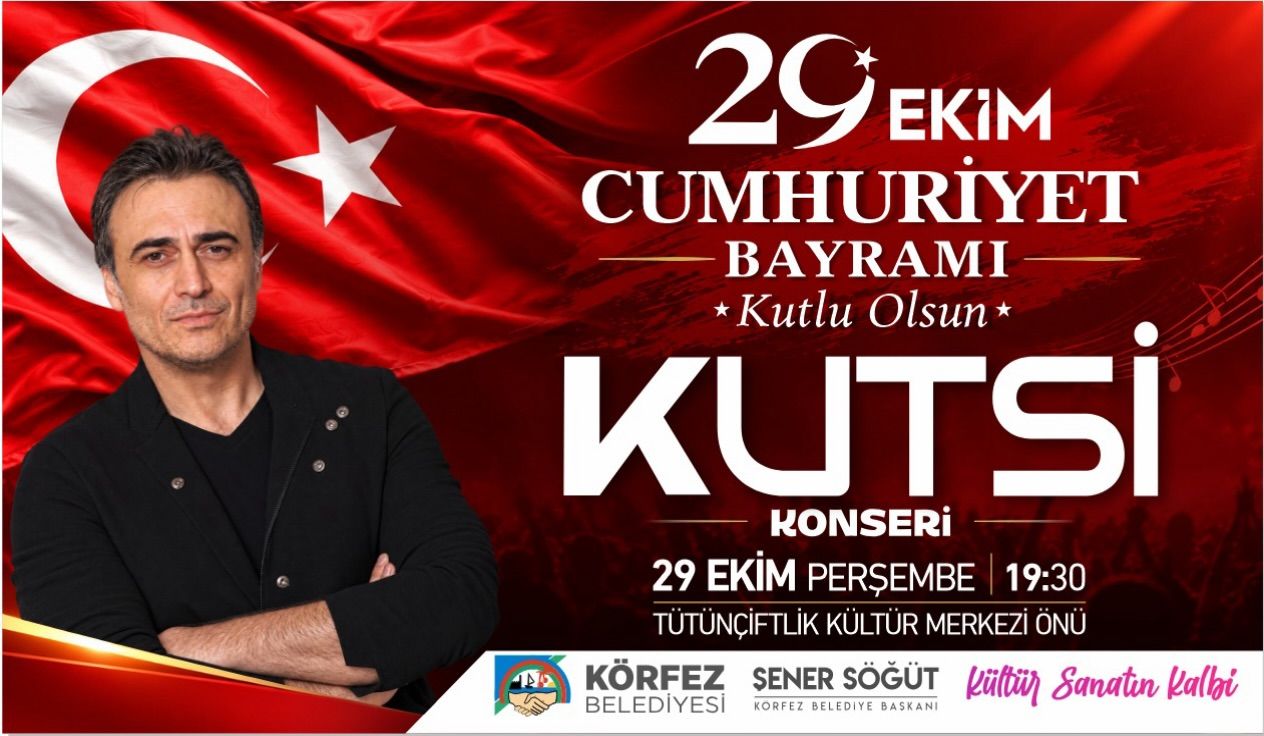 Körfez'de 29 Ekim Coşkusu Kutsi Konseriyle Yaşanacak