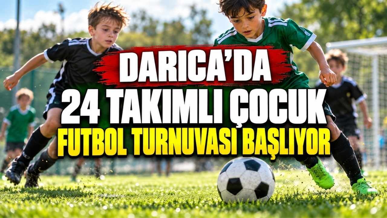 Darıca'da 24 Takımlı Çocuk Futbol Turnuvası Başlıyor