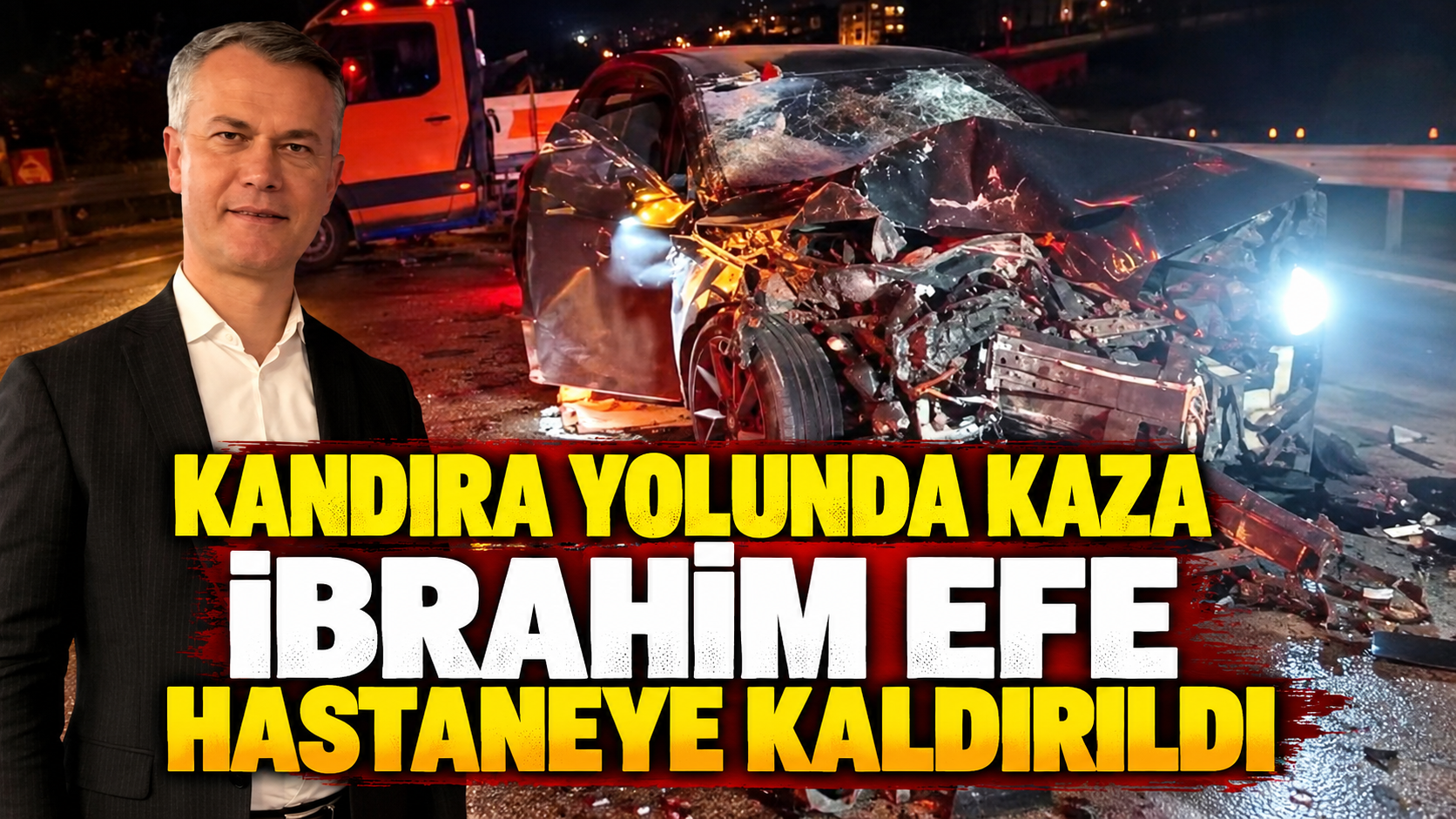 Kandıra Yolunda Kaza: İbrahim Efe Hastaneye Kaldırıldı