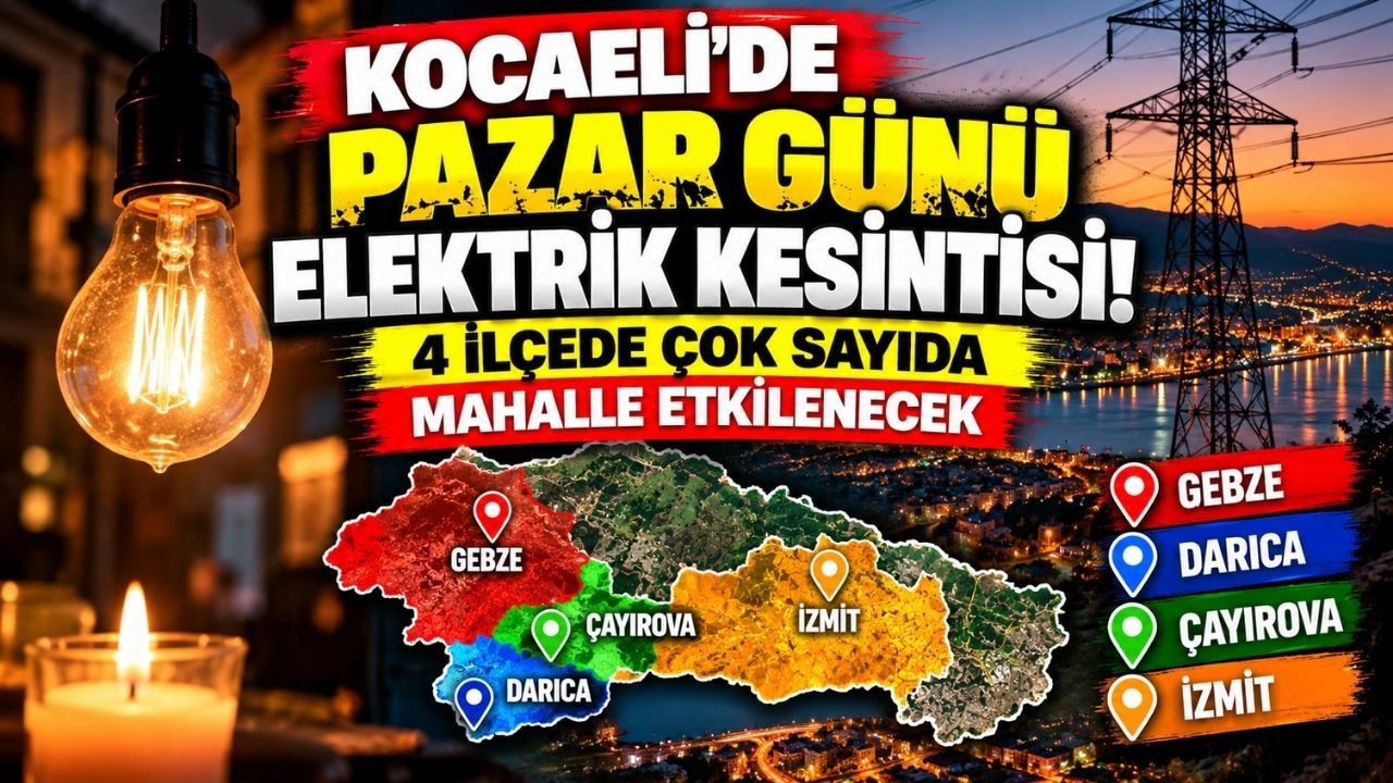 Kocaeli'de 25 Ekim elektrik kesintisi! Gebze, Darıca, Çayırova ve İzmit'te elektrikler kesilecek