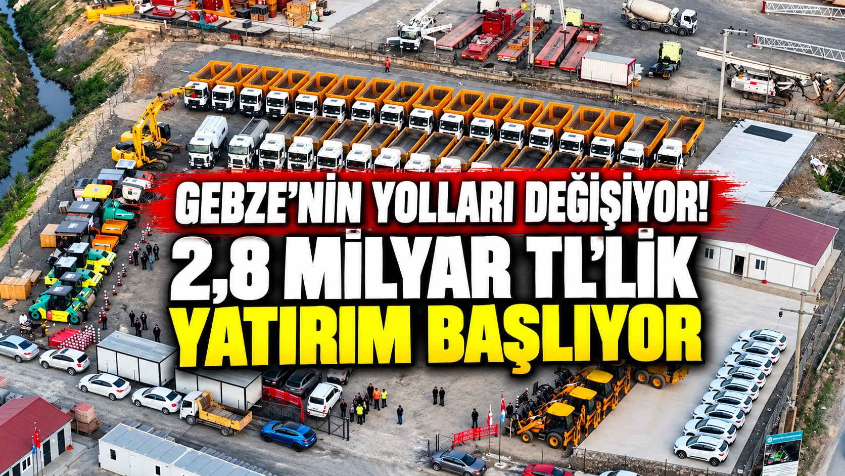 Gebze'nin yolları değişiyor! 2,8 milyar TL'lik yatırım başlıyor