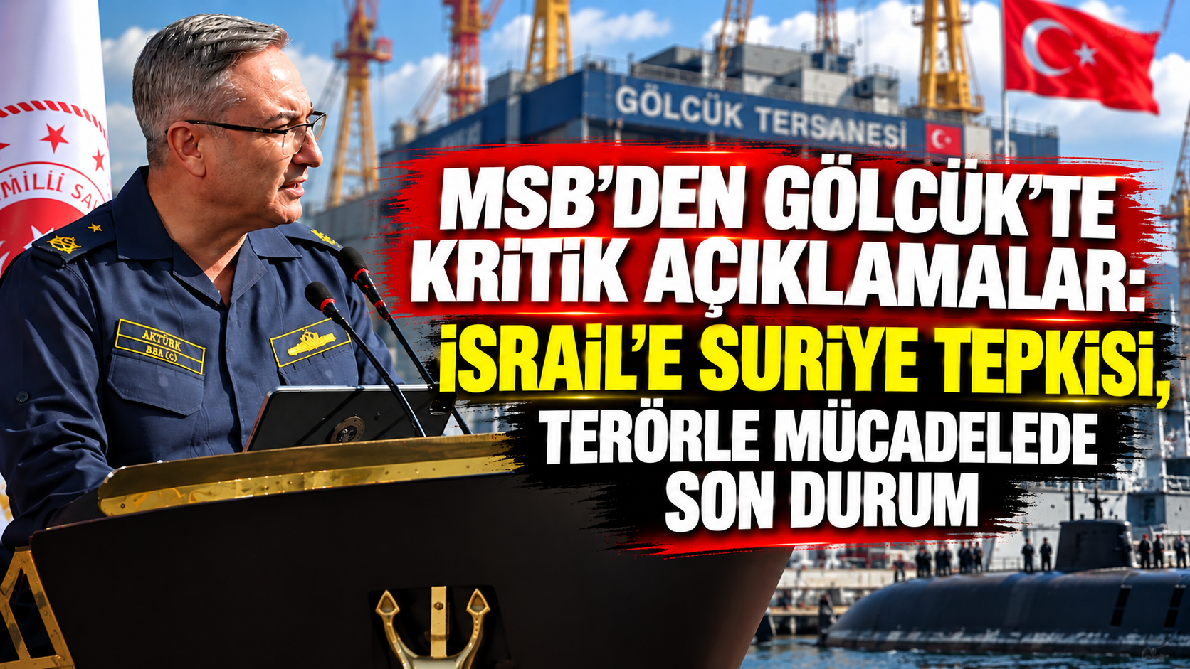 MSB'den Gölcük'te kritik açıklamalar: İsrail'e Suriye tepkisi, terörle mücadelede son durum