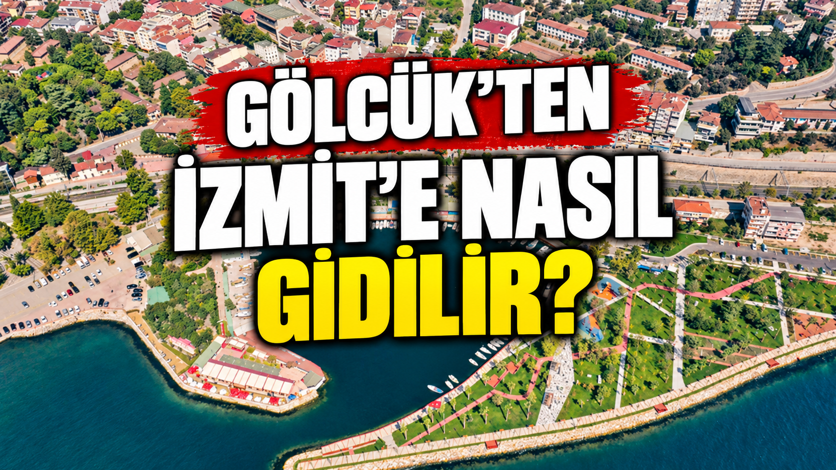 Gölcük’ten İzmit’e nasıl gidilir? Otobüs hatları ve vapurla ulaşım rehberi