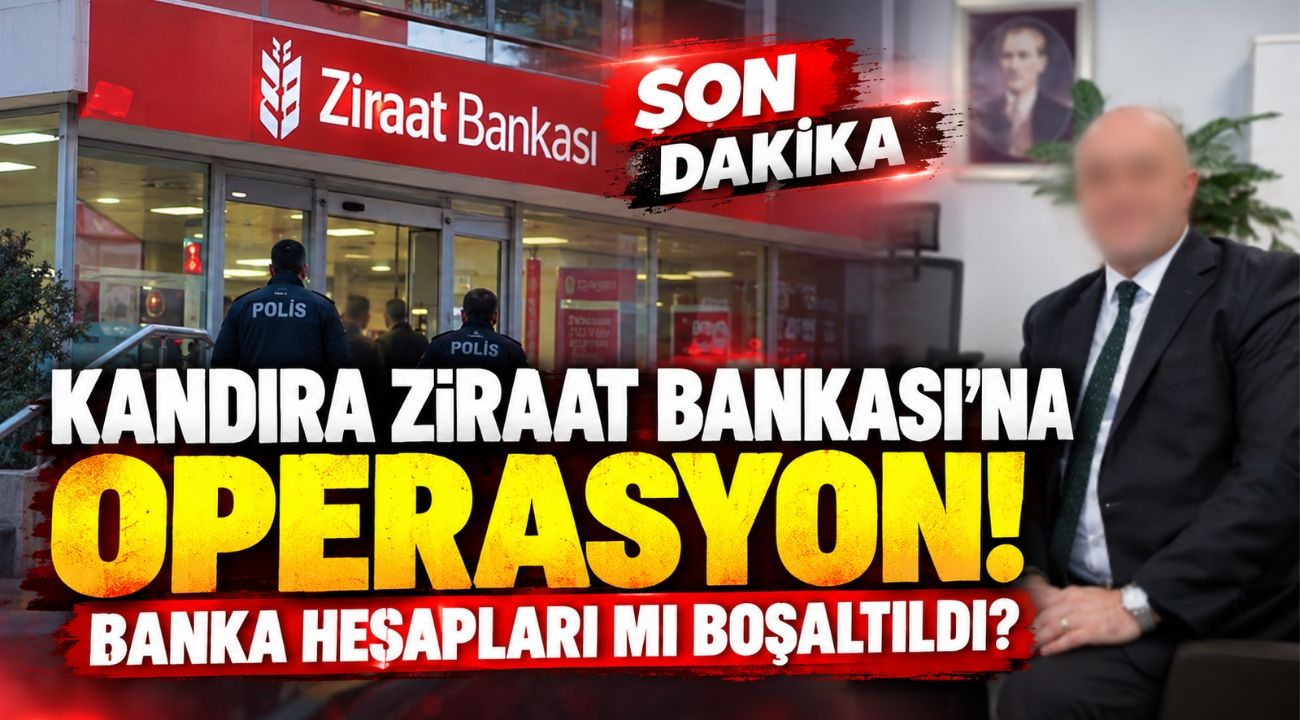 Kandıra Ziraat Bankası'na Operasyon! Banka Hesapları Mı Boşaltıldı?