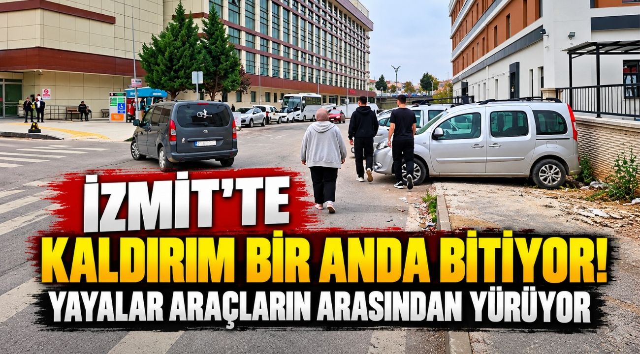 İzmit'te Kaldırım Bir Anda Bitiyor! Yayalar Araçların Arasından Yürüyor