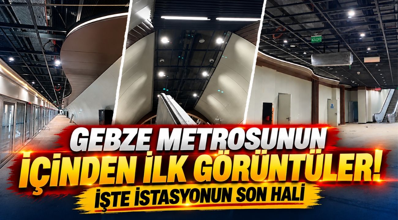 Gebze metrosunun içinden ilk görüntüler! İşte istasyonun son hali