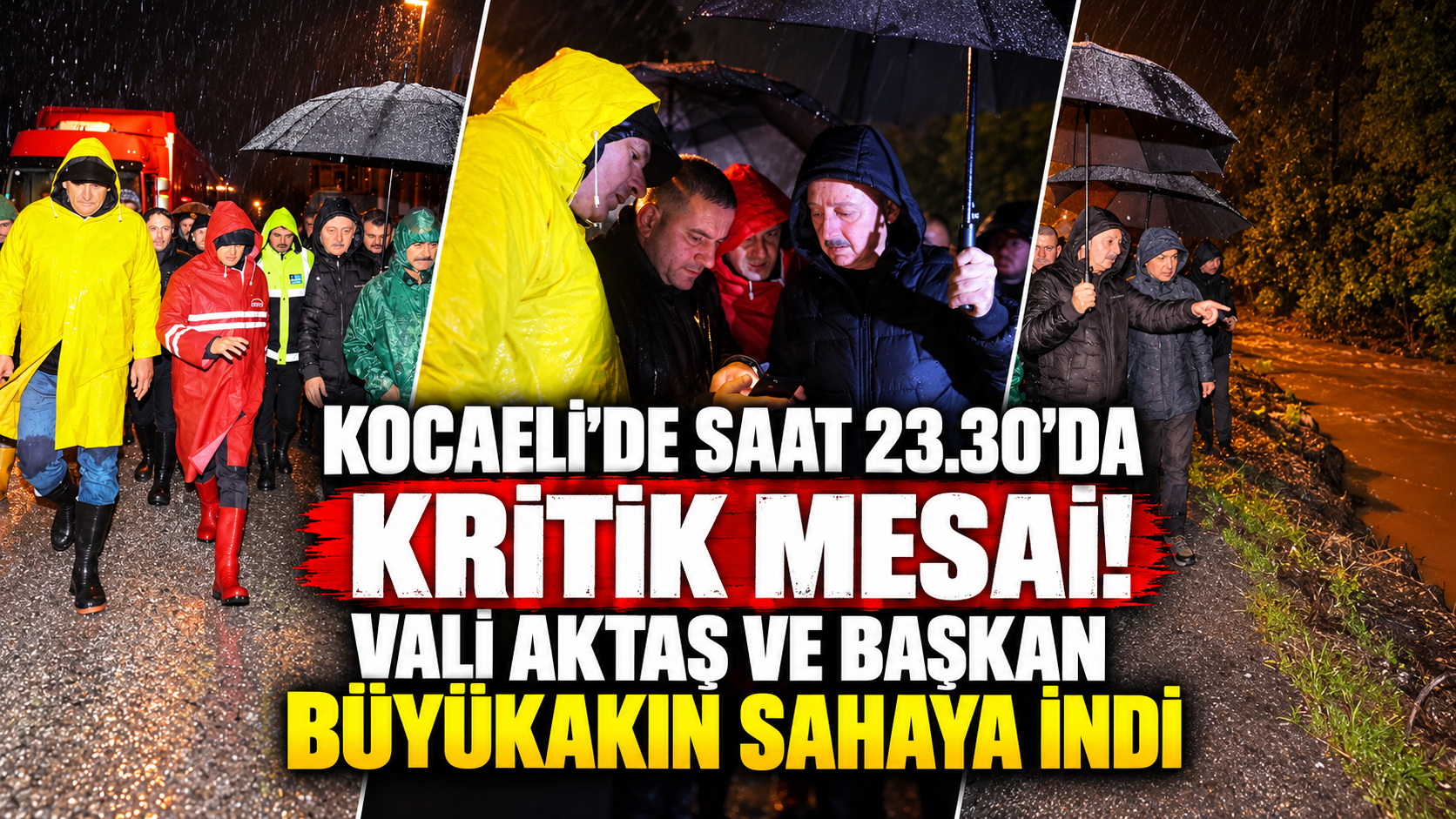 Kocaeli’de Gece Kritik Mesai