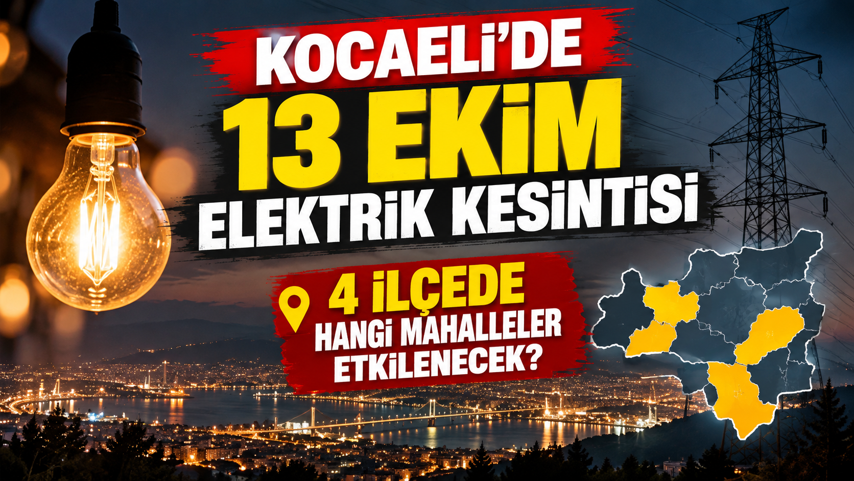 Kocaeli’de 13 Ekim elektrik kesintisi: 4 ilçede hangi mahalleler etkilenecek?
