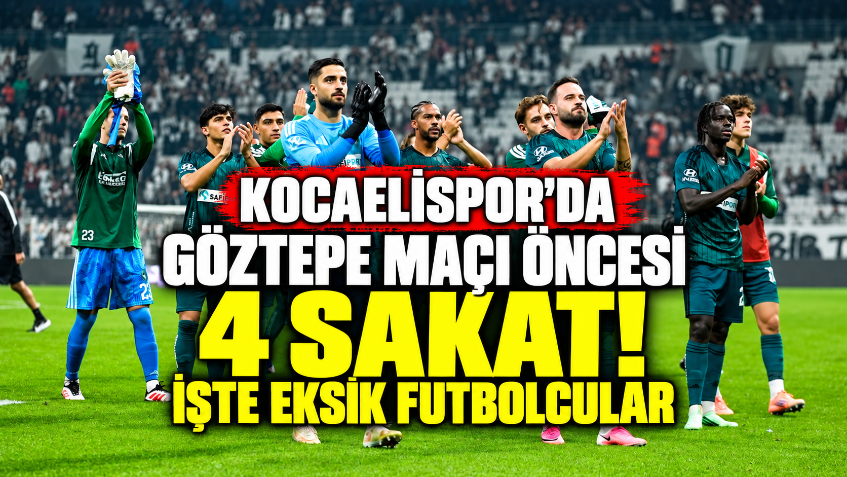 Kocaelispor'da Göztepe maçı öncesi 4 sakat! İşte eksik futbolcular