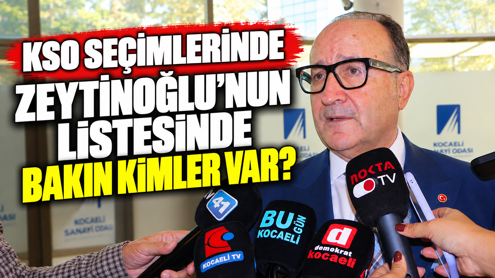 KSO Seçimlerinde Zeytinoğlu’nun Listesinde Bakın Kimler Var?